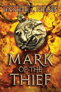 "Mark of the Thief" - Jennifer A. Nielsen